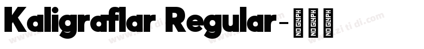 Kaligraflar Regular字体转换 Kaligraflar Regular字体转换